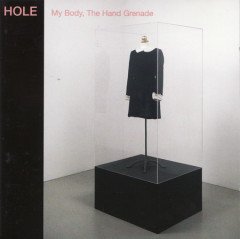 HOLE - MY BODY THE HAND GRANADE (1997) - CD COMPILATION 2.EL