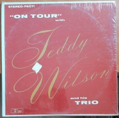 ON TOUR WITH TEDDY WILSON AND HIS TRIO -  DÖNEM BASKISI PLAK SIFIR
