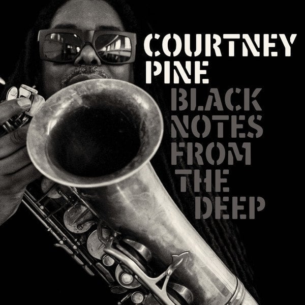 COURTNEY PINE – BLACK NOTES FROM THE DEEP (2017) LP SIFIR PLAK