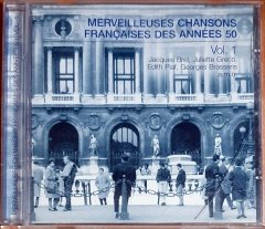 MERVEILLEUSES CHANSONS FRANÇAISES DES ANNEES 50 VOL.1 / JACQUES BREL, JULIETTE GRECO, EDITH PIAF, GEORGES BRASSENS (2005) - CD 2.EL