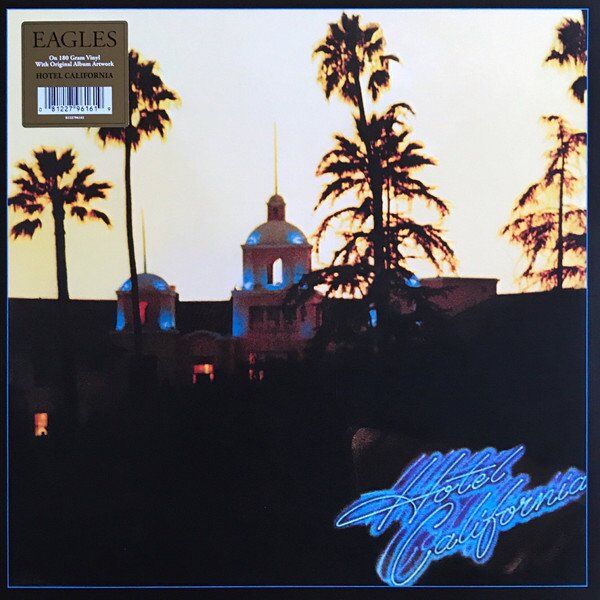 EAGLES - HOTEL CALIFORNIA (1976) - LP 180GR GATEFOLD 2014 EDITION SIFIR PLAK