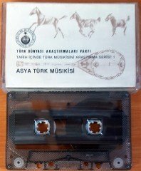 ASYA TÜRK MUSIKİSİ / TARİH İÇİNDE TÜRK MUSIKİSİNİ ARAŞTIRMA SERİSİ:1 KASET 2.EL