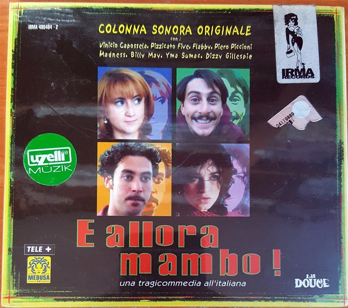 E ALLORA MAMBO / UNA TRAGICOMMEDIA ALL'ITALIANA / DIZZY GILLESSPIE, PIZZICATO FIVE, VINICIO CAPOSSELA (1999) IRMA LA DOUCE CD SIFIR