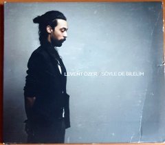 LEVENT ÖZER - SÖYLE DE BİLELİM (2013) - CD 2.EL