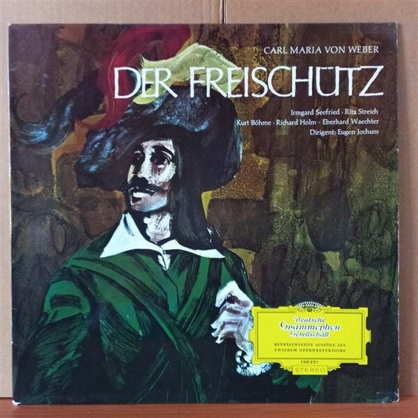 CARL MARIA VON WEBER: DER FREISCHÜTZ / IRMGARD SEEFRIED, RITA STREICH, KURT BÖHME, RICHARD HOLM, EBERHARD WAECHTER, EUGEN JOCHUM (1964) - LP 2.EL PLAK