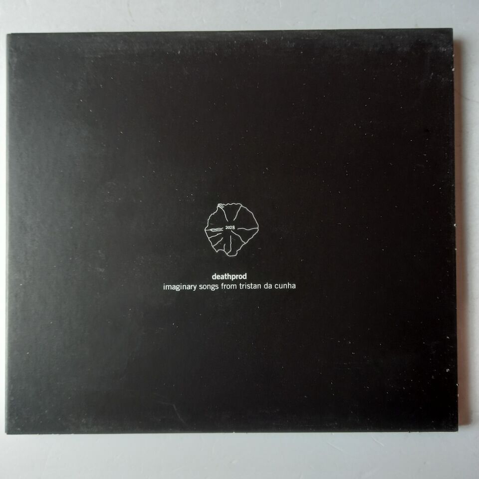 DEATHPROD – IMAGINARY SONGS FROM TRISTAN DA CUNHA (1996) - CD DIGIPAK 2011 REISSUE 2.EL