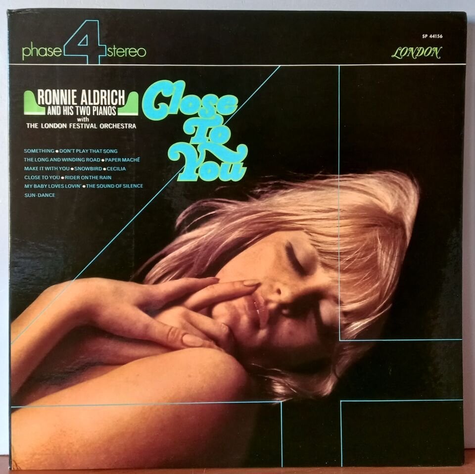 RONNIE ALDRICH AND HIS TWO PIANOS – CLOSE TO YOU (1970) - LP 2.EL PLAK
