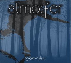 ATMOSFER - AĞAÇLARIN ÖYKÜSÜ (2007) - CD DIGIPACK SIFIR (MUSTAFA DÖNMEZ)