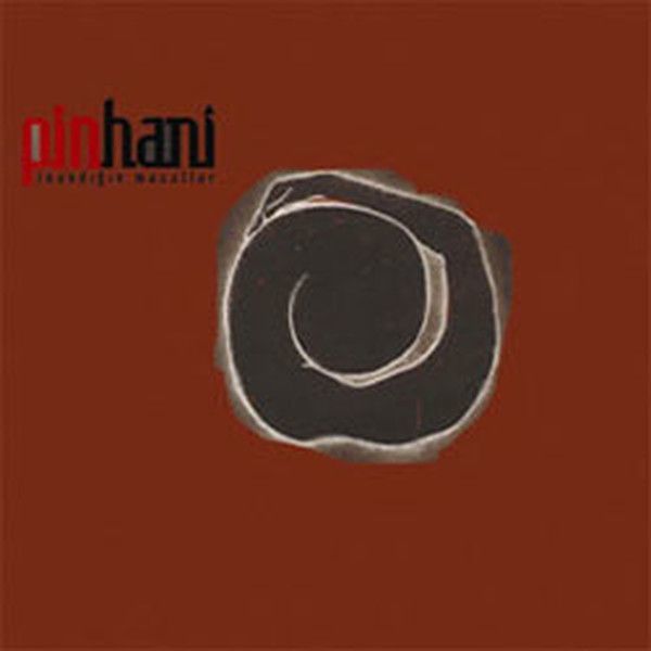 PİNHANİ - İNANDIĞIN MASALLAR (2006) - CD JEWEL CASE / AMBALAJINDA SIFIR