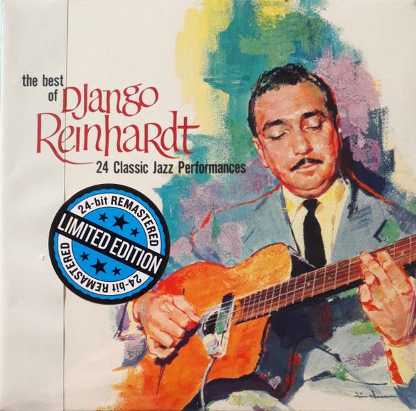 DJANGO REINHARDT – THE BEST OF DJANGO REINHARDT /24 CLASSIC JAZZ PERFORMANCES (2018) - CD COMPILATION LIMITED EDITION REISSUE REMASTERED SIFIR