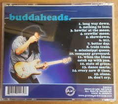 BUDDAHEADS (2004) HOWLIN' AT THE MOON CD BLUES ROCK 2.EL