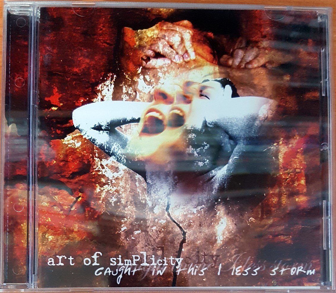 ART OF SIMPLICITY - CAUGHT IN THIS I LESS STORM (2006) CD 2.EL
