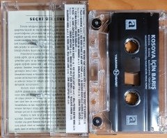 KOSOVA İÇİN BARIŞ / KOSOVA, BOSNA, MAKEDONYA TÜRKÜLERİ / AKTÜEL PROMO KASET 2.EL