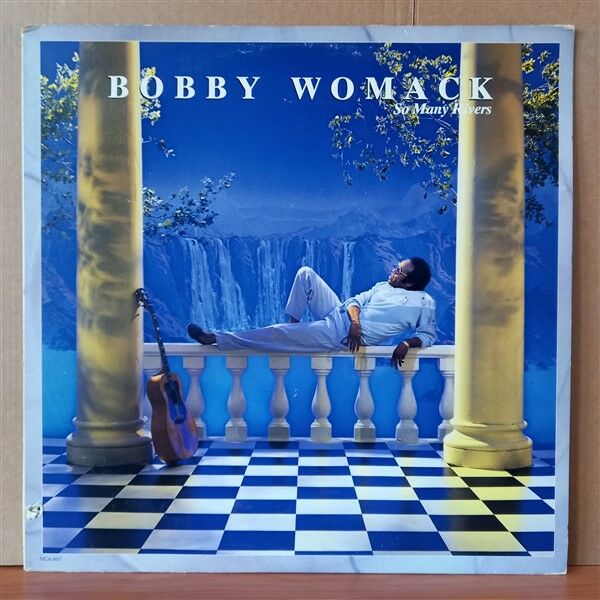 BOBBY WOMACK – SO MANY RIVERS (1985) - LP 2.EL PLAK