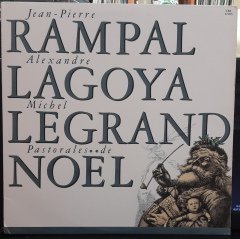 JEAN-PIERRE RAMPAL, ALEXANDRE LAGOYA & MICHEL LEGRAND - PASTORALES DE NOËL (1981) - PLAK 2.EL