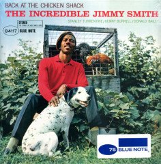 JIMMY SMITH - BACK AT THE CHICKEN SHACK (1963) - LP BLUE NOTE 2014 USA EDITION SIFIR PLAK