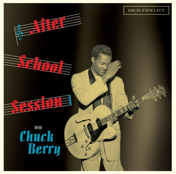 CHUCK BERRY – AFTER SCHOOL SESSION (2017) - CD LIMITED EDITION REISSUE REMASTERED SIFIR