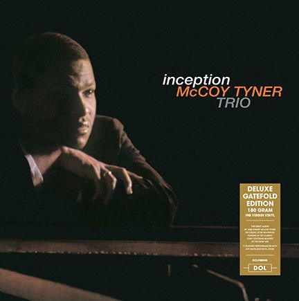 MCCOY TYNER TRIO – INCEPTION (1962) - LP 180GR 2018 EDITION SIFIR PLAK