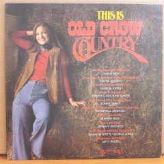 THIS IS OLD CROW COUNTRY (1976) - LP 2.EL PLAK