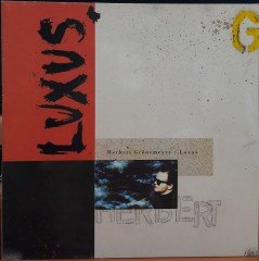 HERBERT GRÖNEMEYER - LUXUS (1990) - PLAK 2.EL