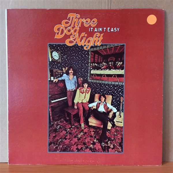 THREE DOG NIGHT – IT AIN'T EASY (1970) - LP 2.EL PLAK