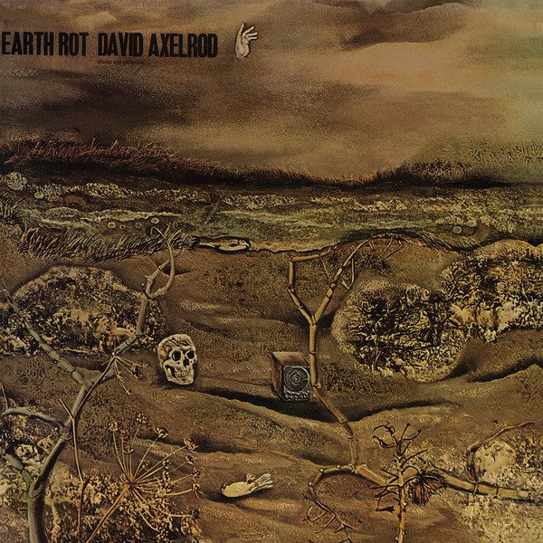 DAVID AXELROD - EARTH ROT (1970) - PLAK SIFIR