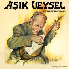 AŞIK VEYSEL - DOSTLAR BENİ HATIRLASIN - LP SIFIR PLAK