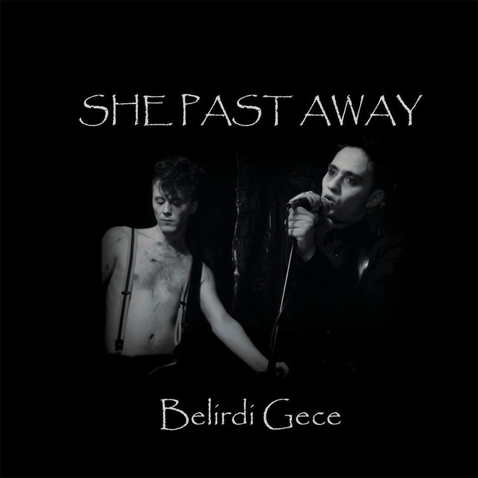 SHE PAST AWAY - BELİRDİ GECE (2012) - LP SIFIR