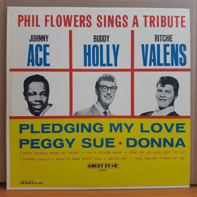 PHIL FLOWERS SINGS A TRIBUTE JOHNNY ACE, BUDDY HOLLY, RITCHIE VALENS - LP 2.EL PLAK