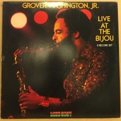 GROVER WASHINGTON JR - LIVE AT THE BIJOU (1977) 2.EL 2PLAK