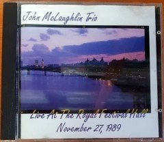 JOHN MCLAUGHLIN TRIO - LIVE AT THE ROYAL FESTIVAL HALL NOVERMBER 27, 1989 (1990) CD 2.EL