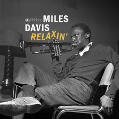 MILES DAVIS - RELAXIN (1958) - LP 180GR 2019 EDITION SIFIR PLAK