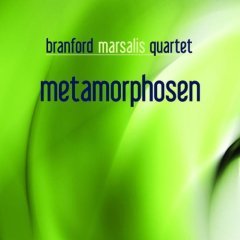 BRANFORD MARSALIS QUARTET - METAMORPHOSEN (2009) - CD 2.EL