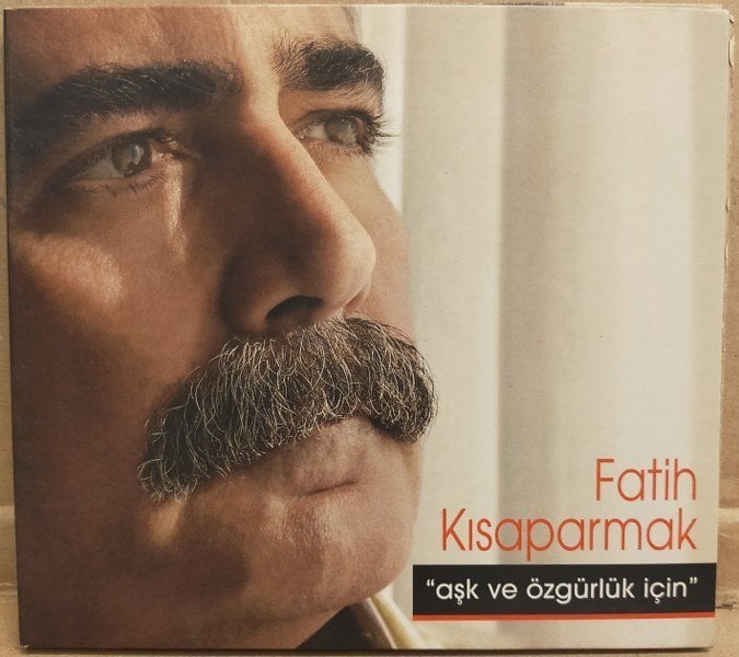 FATİH KISAPARMAK - AŞK VE ÖZGÜRLÜK İÇİN - CD 2.EL