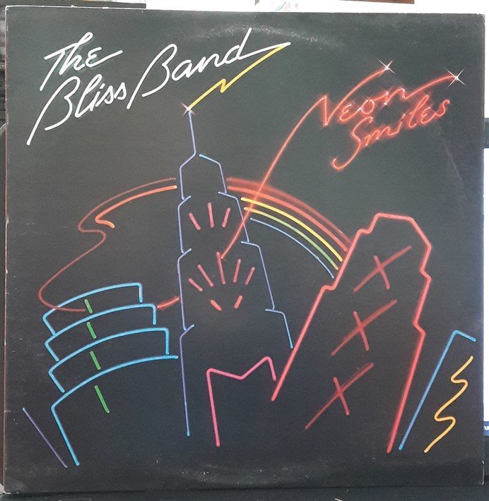 THE BLISS BAND - NEON SMILES (1979) - PLAK 2.EL