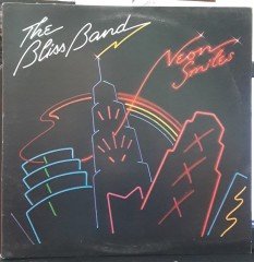 THE BLISS BAND - NEON SMILES (1979) - PLAK 2.EL