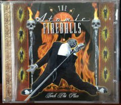 ATOMIC FIREBALLS - TORCH THIS PLACE CD