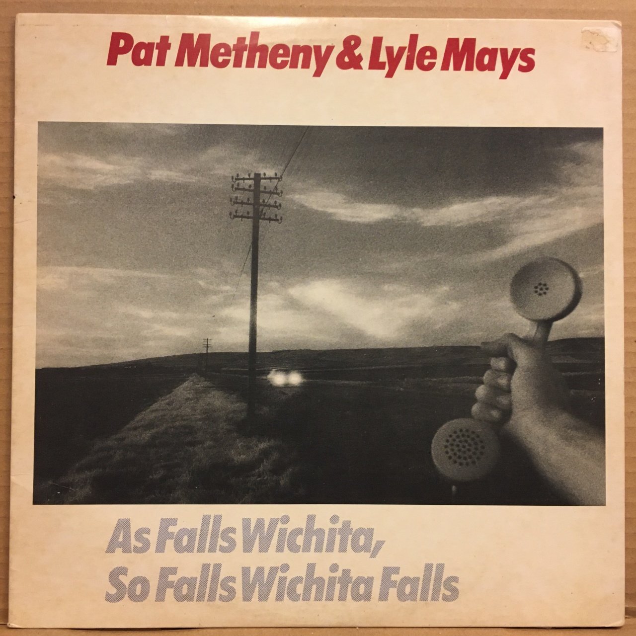 PAT METHENY & LYLE MAYS - AS FALLS WICHITA, SO FALLS WICHITA FALLS (1981) 2.EL PLAK