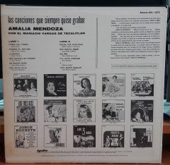 AMALIA MENDOZA - LAS CANCIONES QUE SIEMPRE QUISE GRABAR - PLAK 2.EL