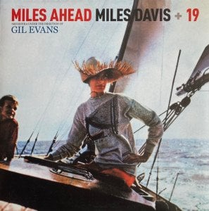 MILES DAVIS + 19 – MILES AHEAD (1957) - LP 180GR 2012 EDITION SIFIR PLAK