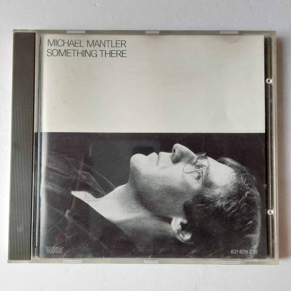 MICHAEL MANTLER – SOMETHING THERE (1983) - CD REISSUE 2.EL