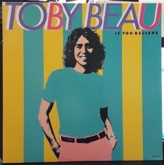 TOBY BEAU - IF YOU BELIEVE (1980) - PLAK 2.EL