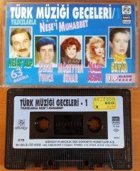 TÜRK MÜZİĞİ GECELERİ - 1 / YILDIZLARLA NEŞE'İ MUHABBET / GÖKSOY PLAKÇILIK KASET 2.EL