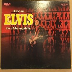 ELVIS PRESLEY - FROM ELVIS IN MEMPHIS (1969) 1976 REISSUE 2.EL PLAK
