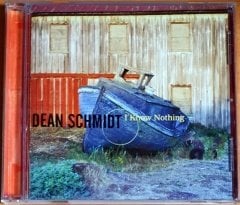 DEAN SCHMIDT - I KNOW NOTHING (2007) - CD OA2 RECORDS 2.EL