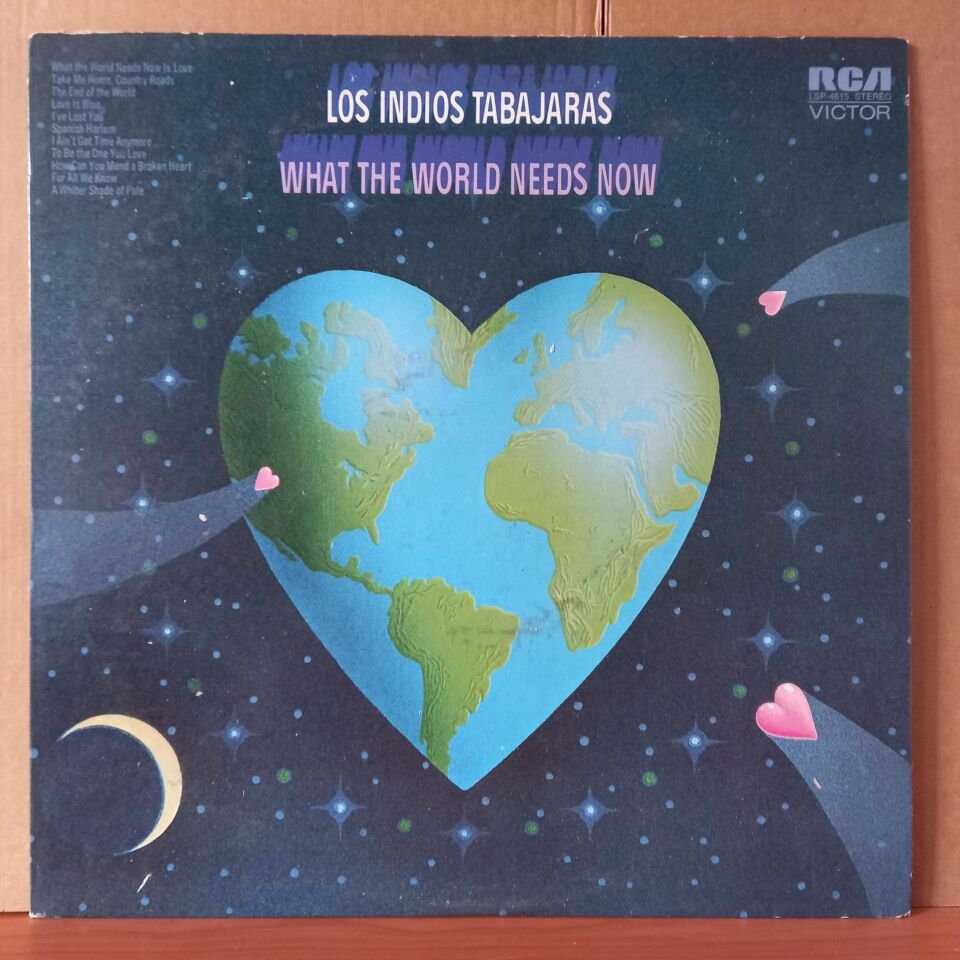 LOS INDIOS TABAJARAS – WHAT THE WORLD NEEDS NOW (1971) - LP 2.EL PLAK