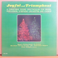 JOYFUL AND TRIUMPHANT A CHRISTMAS SOUND (1963) - LP 2.EL PLAK