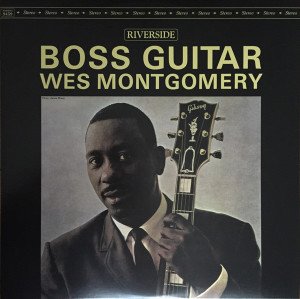 WES MONTGOMERY – BOSS GUITAR (1963) LP SIFIR PLAK