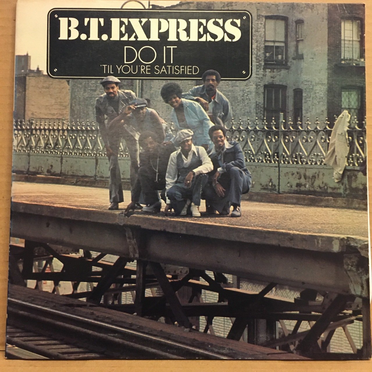 B.T. EXPRESS - DO IT 'TIL YOU'RE SATISFIED 1974 2.EL PLAK