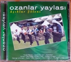 OZANLAR YAYLASI / AŞIKLAR ŞÖLENİ / VEDAT BARAN, VAHİT KÖROĞLU, ALİ SULTAN, ORHAN ÜSTÜNDAĞ, ERDEM CAN, DURSUN DOĞAN / ÇINAR MÜZİK CD SIFIR